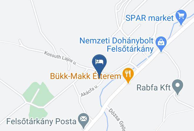 Felsotarkany - Akacfa Vendeghaz Maps