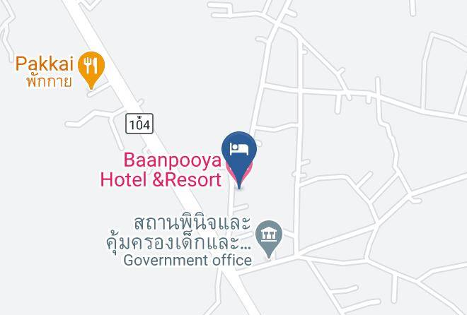 Mueang Tak District - Baanpooya Hotel &resort Maps