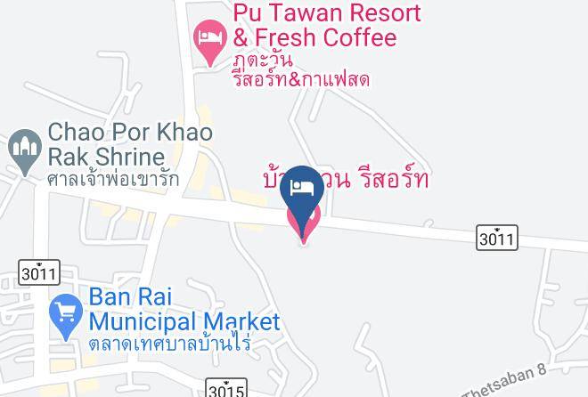 Amphoe Ban Rai - Ban Suan Resort Uthai Thani Maps