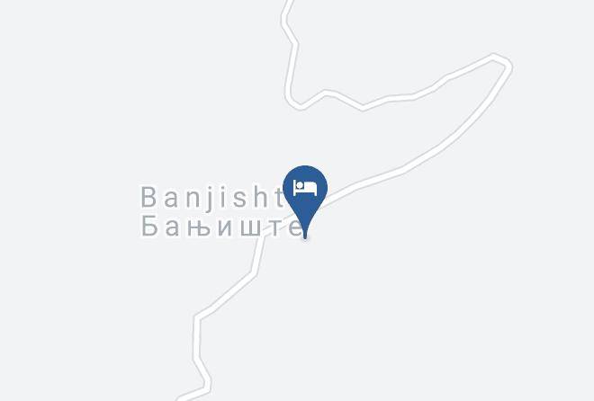 Diber District - Banjisht Hotel & Spa Debar Maps