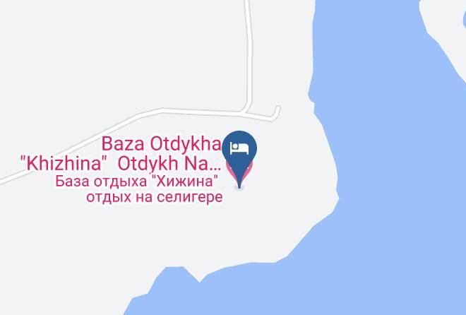 Ostashkovsky District - Baza Otdykha Khizhina Otdykh Na Seligere Maps