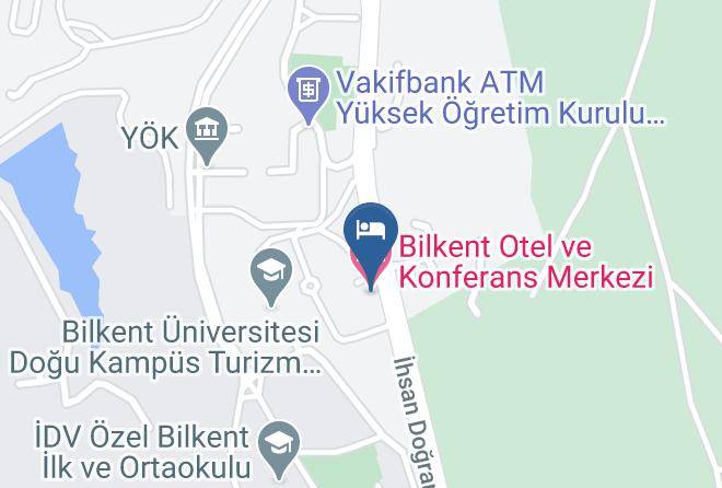 Cankaya - Bilkent Otel Ve Konferans Merkezi Maps