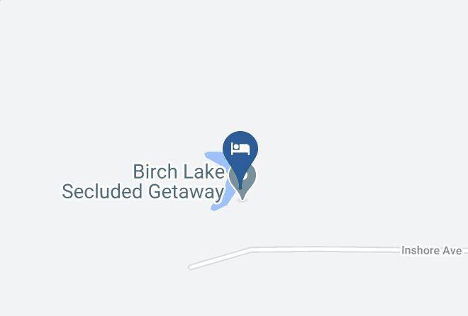 Monroe - Birch Lake Secluded Getaway Llc Maps
