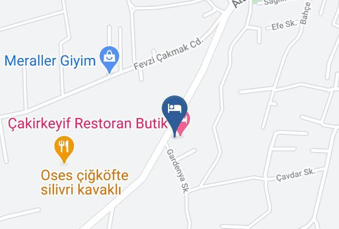 Kavakli - Cakirkeyif Restoran Butik Otel Silivri Istanbul Maps