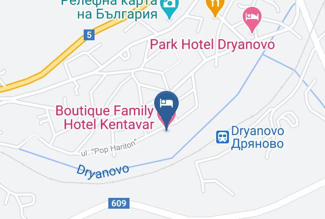 Dryanovo - Boutique Family Hotel Kentavar Maps