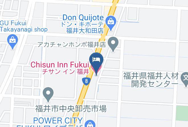 Fukui City - Chisun Inn Fukui Maps