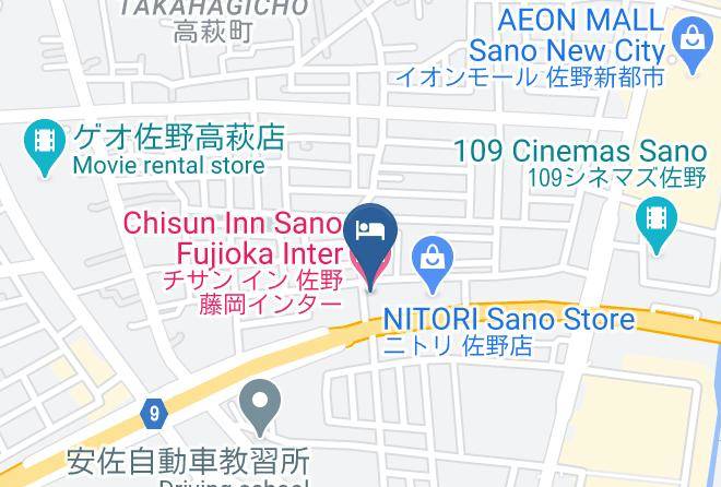 Sano City - Chisun Inn Sano Fujioka Inter Maps