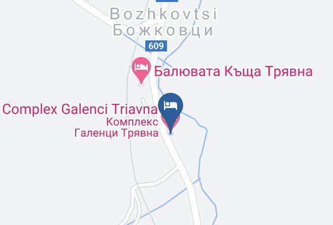 Tryavna - Complex Galenci Triavna Maps