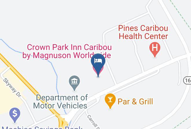 Aroostook - Crown Park Inn Caribou By Magnuson Worldwide Maps
