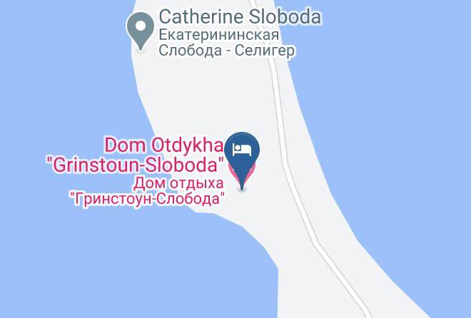 Ostashkovsky District - Dom Otdykha Grinstoun Sloboda Maps