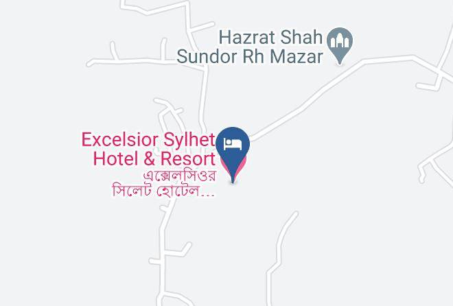 Chittagong - Excelsior Sylhet Hotel & Resort Maps