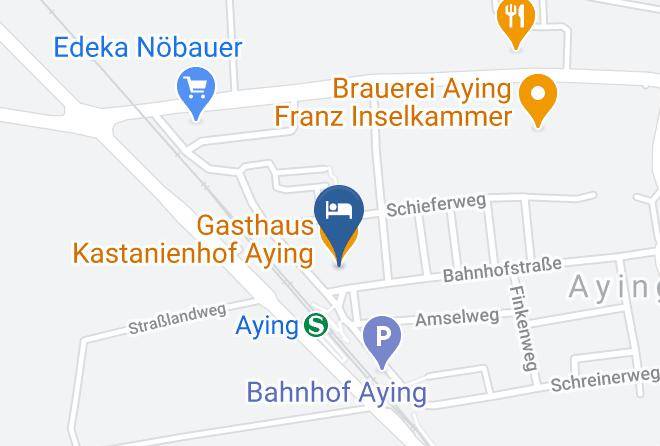 Munich District - Gasthaus Kastanienhof Aying Maps