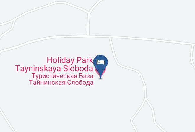Krasnogorsky District - Holiday Park Tayninskaya Sloboda Maps