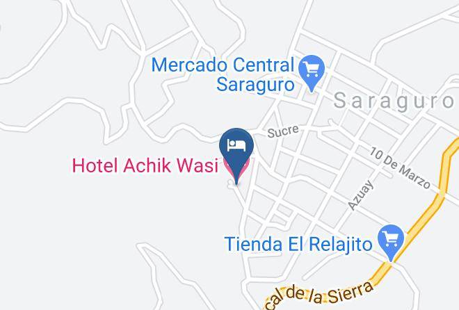 Saraguro - Hotel Achik Wasi Maps