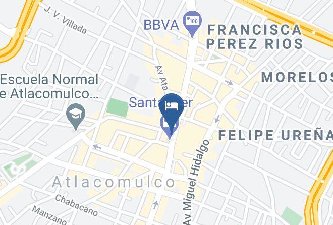 Atlacomulco - Hotel Boutique Grand Valeria Maps