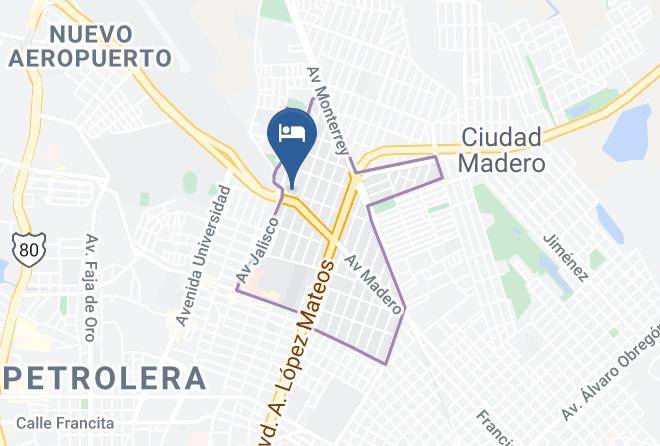 Ciudad Madero - Hotel Dona Juana Cecilia Plaza Jalisco Maps