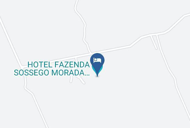 Hotel Fazenda Sossego Morada Nova Ltda Map
