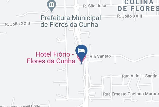 Flores Da Cunha - Hotel Fiorio Flores Da Cunha Maps