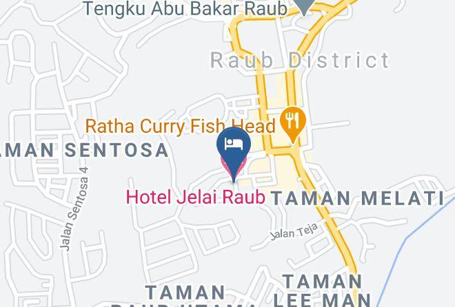 Raub - Hotel Jelai Raub Maps
