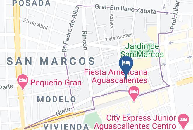 Aguascalientes Barrio San Marcos - Hotel Modelo Business Class Maps