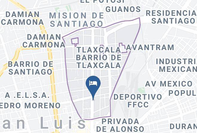 San Luis Potosi Tlaxcala Barrio De Tlaxcala - Hotel Ponciano Arriaga Maps