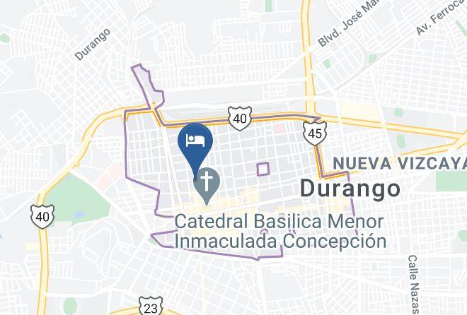 Durango Durango Centro - Hotel Principado Durango Maps