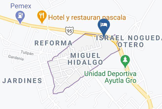 Ayutla De Los Libres - Hotel Reforma Maps