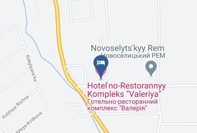 Novoselytsia Raion - Hotelno Restorannyy Kompleks Valeriya Maps