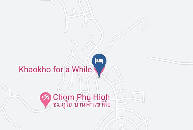 Amphoe Khao Kho - Khaokho For A While Maps