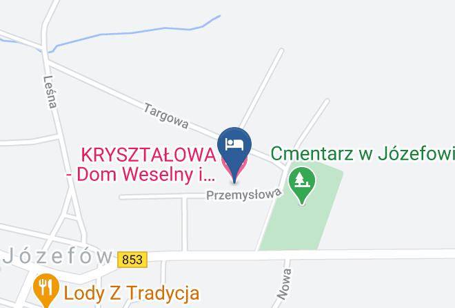 Krysztalowa Dom Weselny I Pokoje Goscinne Map