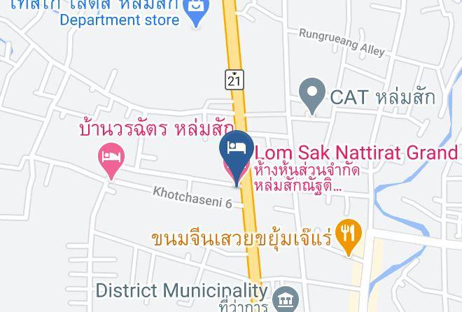 Amphoe Lom Sak - Lom Sak Nattirat Grand Hotel Maps