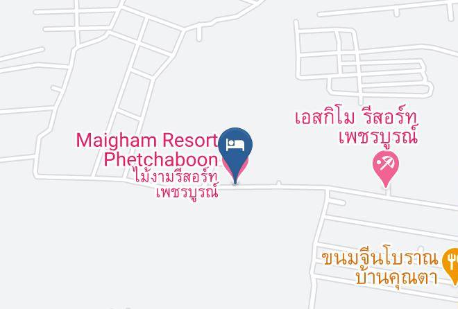 Amphoe Mueang Phetchabun - Maigham Resort Phetchaboon Maps