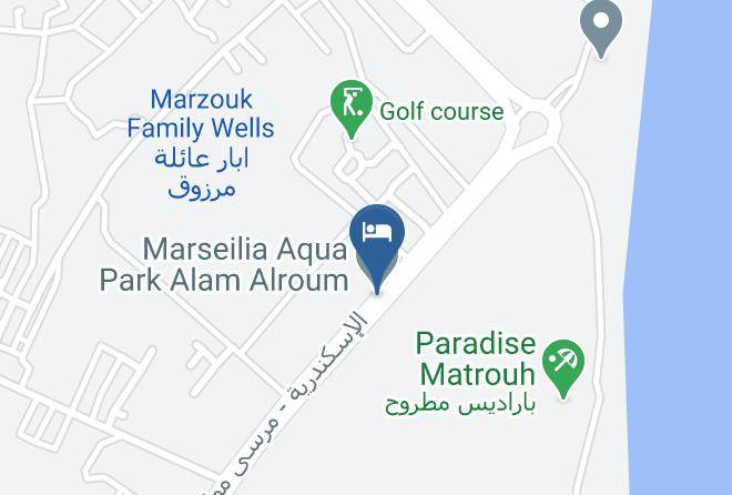 Marsa Matrouh - Marseilia Aqua Park Alam Alroum Maps
