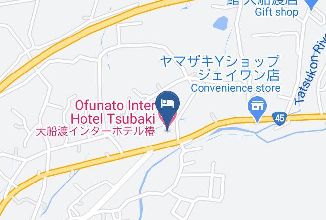 Ofunato City - Ofunato Inter Hotel Tsubaki Maps