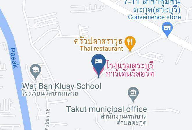 Amphoe Mueang Saraburi - Saraburi Garden Resort Hotel Maps
