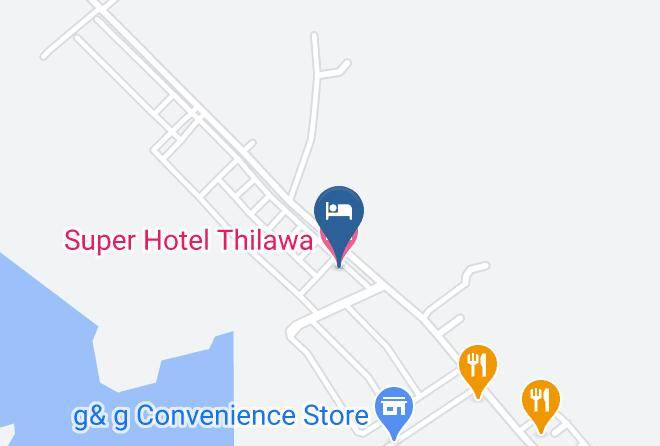 Yangon South - Super Hotel Thilawa Maps
