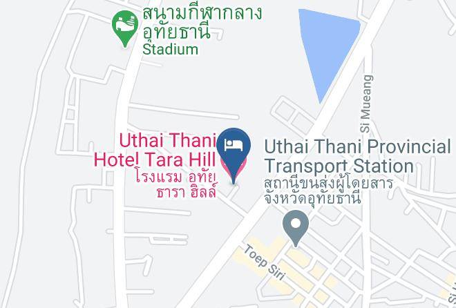 Amphoe Mueang Uthai Thani - Uthai Thani Hotel Tara Hill Maps