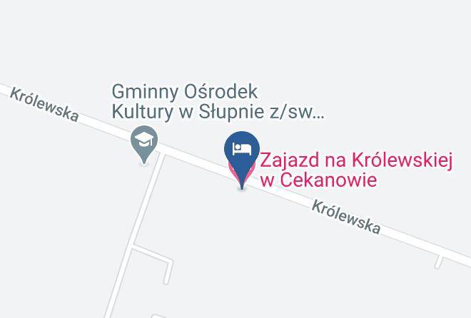 Plocki - Zajazd Na Krolewskiej W Cekanowie Maps
